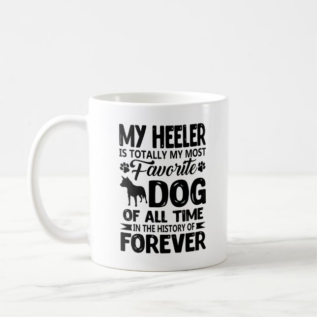 Blue Heeler Is My Favorite Dog Mug (Left)