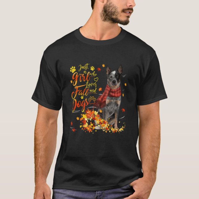 Blue Heeler Just A Girl Who Loves Fall And Dogs T-Shirt (Front)