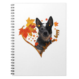 Blue Heeler Makes Me Happy Fall Leaves Notebook