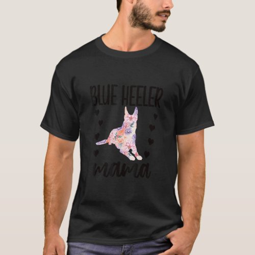 Blue Heeler Mama Australian Cattle Dog Owner  T_Shirt