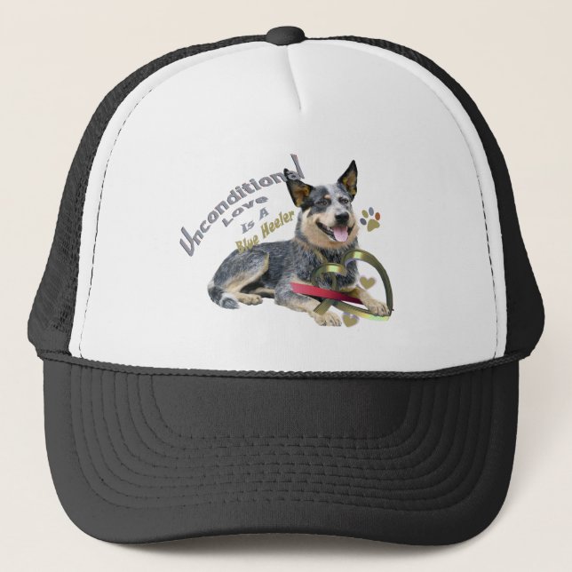 Blue Heeler Unconditional Love Trucker Hat (Front)