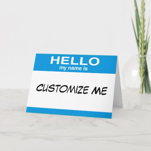 Blue Hello My Name Is  Customizable Blank Card