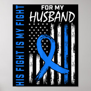 Blue His Fight Is My Fight Diabetes Awareness Shir Poster