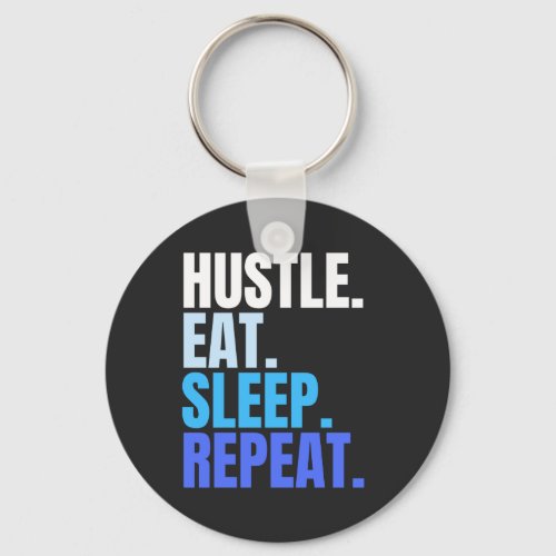 Blue HUSTLEEATSLEEP REPEAT Keychain