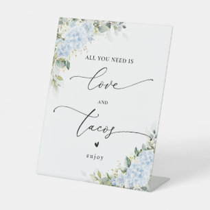 Blue Hydrange Floral Love and Tacos Sign