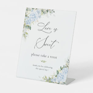 Blue Hydrange Floral Love Is Sweet Sign