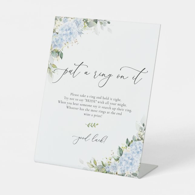 Blue Hydrange Floral Put A Ring On It Sign (Front)