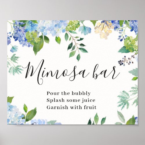 Blue Hydrangea Floral Chic Mimosa Bar Sign Poster