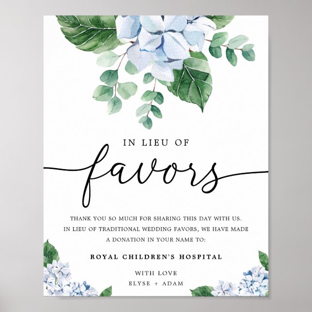 Blue Hydrangea Floral In Lieu Of Favors Sign (Front)