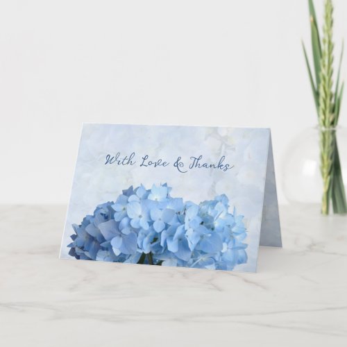 Blue Hydrangea Flowers Love and Thanks Card