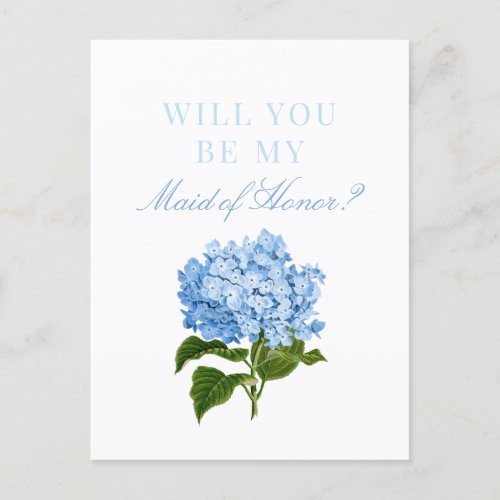 Blue Hydrangea Will You Be My Maid of Honor Postcard