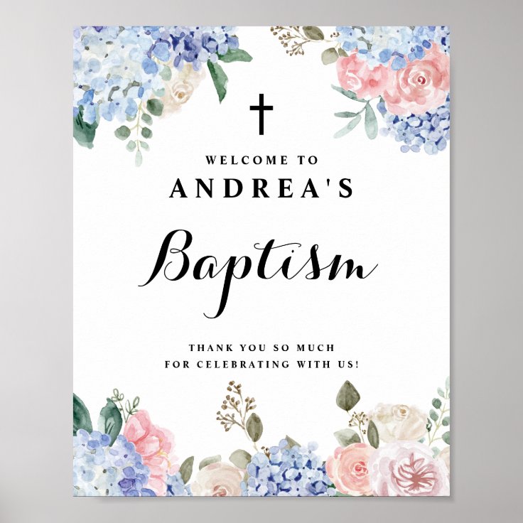 Blue Hydrangeas and Pink Roses Baptism Welcome Poster | Zazzle