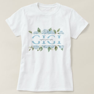 Blue Hydrangeas Floral Grandkids' Names Gigi Gift T-Shirt