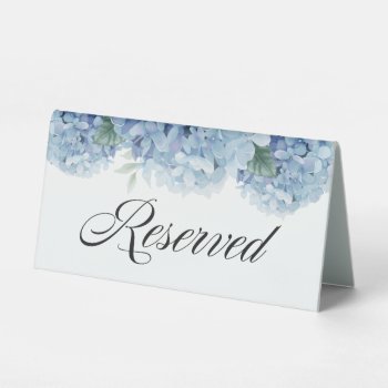 Blue Hydrangeas Floral Reserved Table Tent Sign by Oasis_Landing at Zazzle