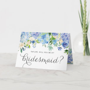 Blue Hydrangeas Floral Will You Be My Bridesmaid Card