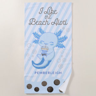 Blue 'I Like the Beach Alotl’ Boba Tea Axolotl Beach Towel