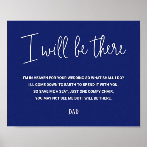 Blue I Will Be There Memorial Seat Name Wedding Poster