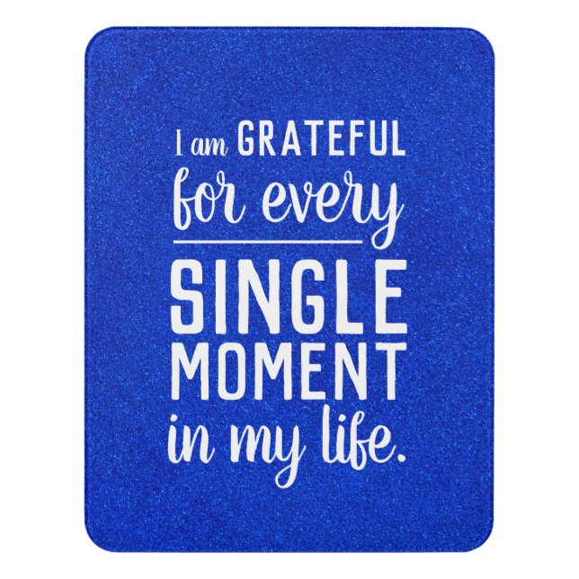 Blue Inspirational Mantra Grateful Gratitude Quote Door Sign (Contemporary Vert)
