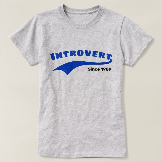 Blue Introvert Typography Swoosh Custom Date T-Shirt (Design Front)