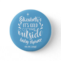 Blue Its Cold Outside Baby Shower/Sprinkle Button