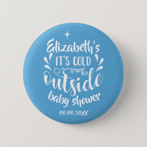 Blue Its Cold Outside Baby ShowerSprinkle Button
