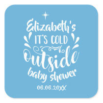 Blue Its Cold Outside Baby Shower/Sprinkle Square Sticker
