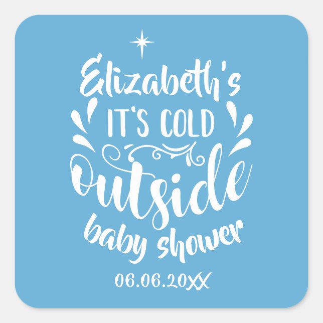 Blue Its Cold Outside Baby Shower/Sprinkle Square Sticker (Front)