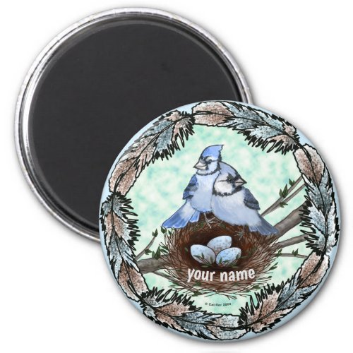 Blue Jay Nest custom name Magnet