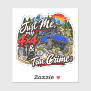 Blue_Just MeMy4x4&TrueCrime Sticker