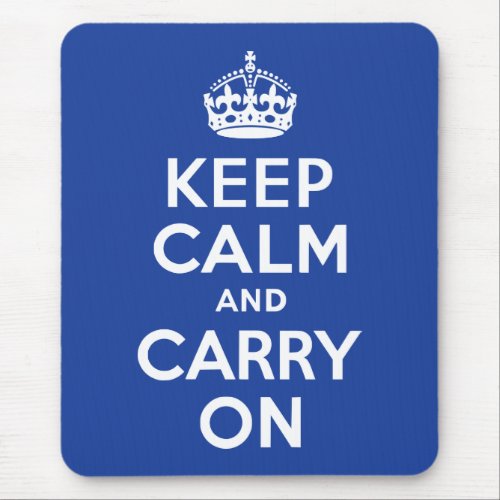 Blue Keep Calm and Carry On Mouse Pad