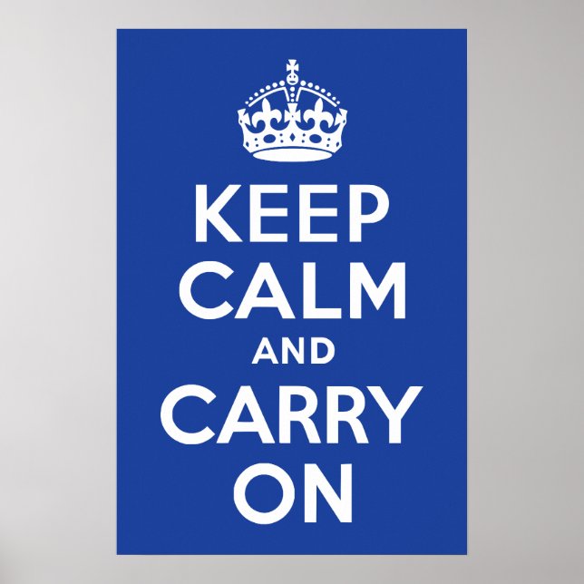 Blue Keep Calm and Carry On Poster (Front)