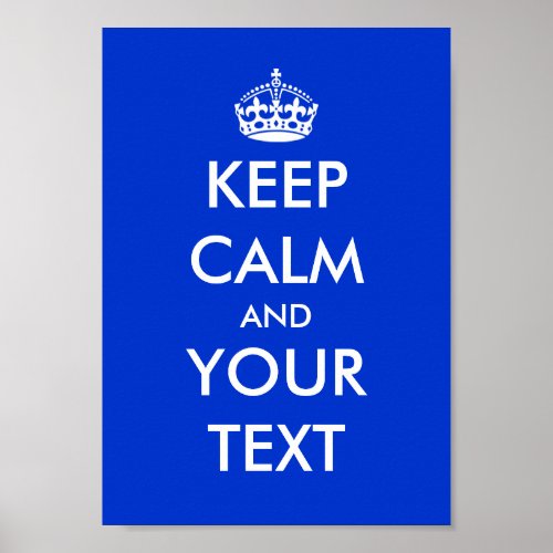 Blue keep calm and carry on posters