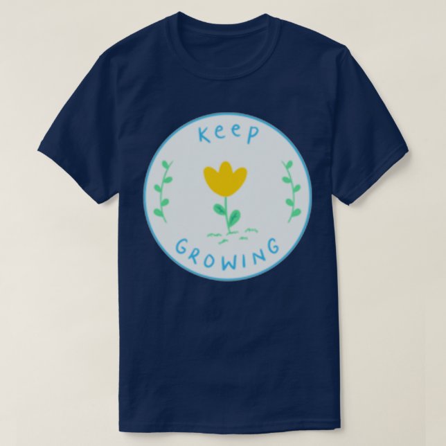Blue Keep Growing Sticker Large T-Shirt (Design Front)