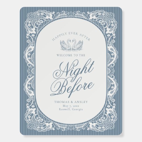 Blue Lace Doily Night Before Rehearsal Welcome Foam Board
