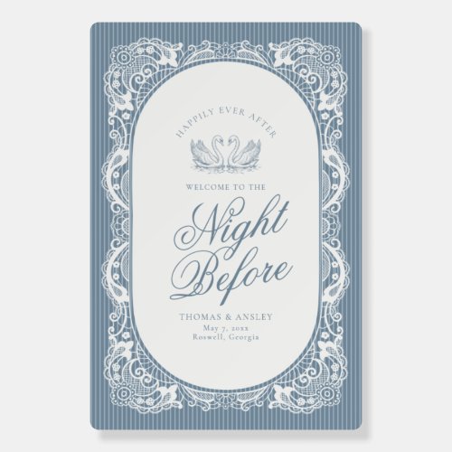 Blue Lace Doily Night Before Rehearsal Welcome Foam Board