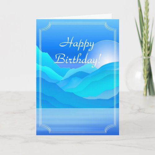 Blue Lake and Mountains Happy Birthday Card