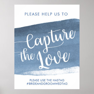 Blue Lake Streak Capture the Love Wedding Poster