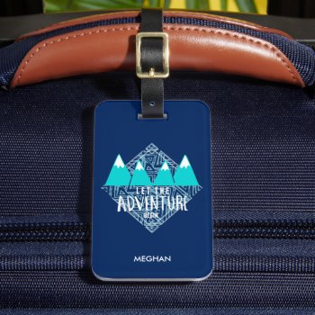 Blue Let The Adventure Begin Luggage Luggage Tag by Lovewhatwedo at Zazzle