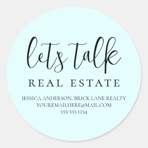 Blue Lets Talk Real Estate Contact Info  Classic Round Sticker