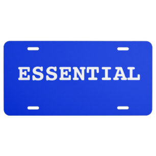 Blue LICENSE PLATE That Says Essential
