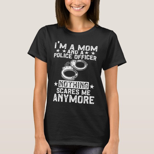 Blue Line I'm A Mom And A Police Officer T-Shirt (Front)