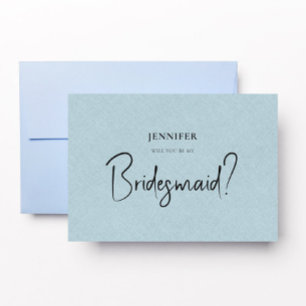 Blue Linen White Script Will You Be My Bridesmaid Invitation