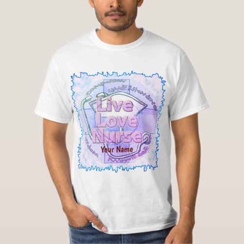 Blue Live Love Nurse custom name T_Shirt