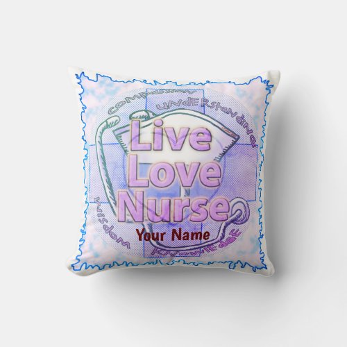 Blue Live Love Nurse custom name  Throw Pillow