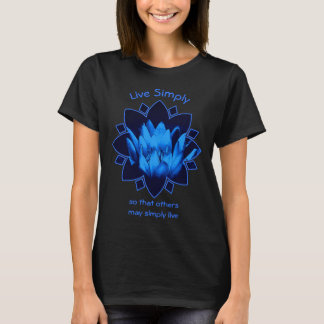 Blue Lotus Simplicity Inspirational Quote T-Shirt