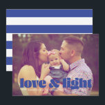 Blue Love and Light Single Photo Hanukkah Card<br><div class="desc">This modern Hanukkah card features the words love & light in blue over a full bleed photo. The back has a matching striped pattern.</div>