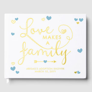 Blue Love Makes A Family Boy Adoption Shower Foil Guest Book