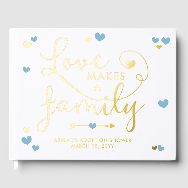 Blue Love Makes A Family Boy Adoption Shower Foil Guest Book (Front)