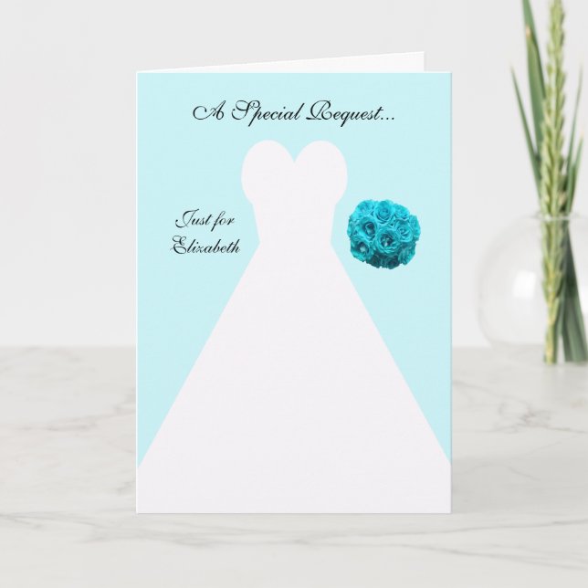 Blue Maid of Honor Card -- Bridal Gown (Front)