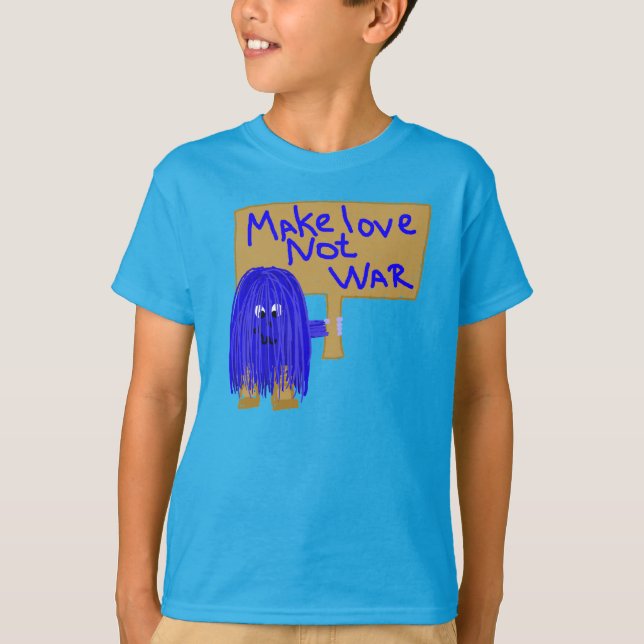 Blue make love not war T-Shirt (Front)
